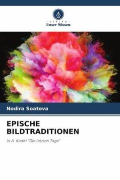 EPISCHE BILDTRADITIONEN - Soatova, Nodira