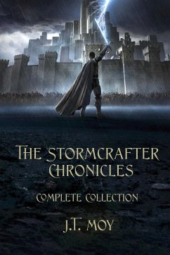 The Stormcrafter Chronicles - Moy, J. T.