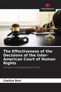 The Effectiveness of the Decisions of the Inter-American Court of Human Rights - Boni, Chailise