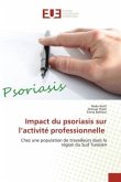 Impact du psoriasis sur l¿activité professionnelle