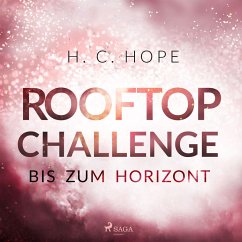 Rooftop Challenge – Bis zum Horizont (MP3-Download) - Hope, H.C.