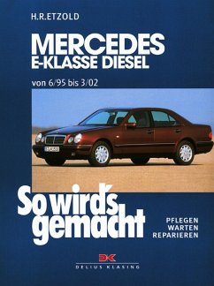 Mercedes E-Klasse W210 Diesel 95-197 PS (eBook, PDF) - Etzold, Rüdiger