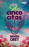 Solo cinco citas (eBook, ePUB) Solo cinco citas (eBook, ePUB)