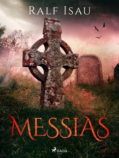 Messias (eBook, ePUB) - Isau, Ralf