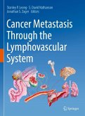 Cancer Metastasis Through the Lymphovascular System (eBook, PDF)