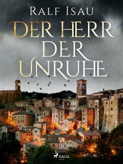 Der Herr der Unruhe (eBook, ePUB) - Isau, Ralf