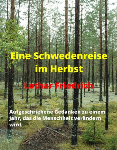 Eine Schwedenreise im Herbst (eBook, ePUB) Eine Schwedenreise im Herbst (eBook, ePUB)