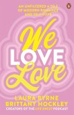 We Love Love (eBook, ePUB) We Love Love (eBook, ePUB)