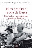 El franquismo se fue de fiesta (eBook, PDF)