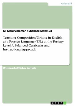 Teaching Composition Writing in English as a Foreign Language (EFL) at the Tertiary Level: A Balanced Curricular and Instructional Approach (eBook, ePUB)