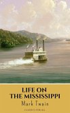 Life On The Mississippi (eBook, ePUB) Life On The Mississippi (eBook, ePUB)