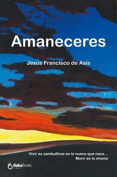 Amaneceres (eBook, ePUB) - de Asís, Jesús Francisco