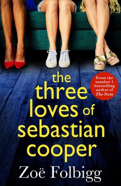 The Three Loves of Sebastian Cooper (eBook, ePUB) - Zoë Folbigg