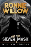 Ronnie Willow and the Silver Mask (eBook, ePUB)