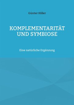 Komplementarität und Symbiose (eBook, ePUB)