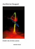 Établir des limites saines (eBook, ePUB) Établir des limites saines (eBook, ePUB)