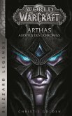 World of Warcraft: Arthas - Aufstieg des Lichkönigs - Roman zum Game (eBook, ePUB)