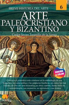 Breve historia del arte paleocristiano y bizantino (eBook, ePUB) - Taranilla de la Varga, Carlos Javier