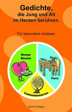 Gedichte, die Jung und Alt im Herzen berühren. (eBook, ePUB) - Puntigam, Karin