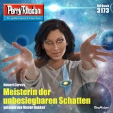 Meisterin der unbesiegbaren Schatten / Perry Rhodan-Zyklus "Chaotarchen" Bd.3173 (MP3-Download)