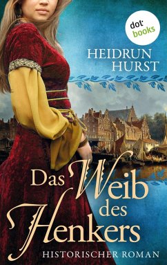 Das Weib des Henkers / Straßburg-Saga Bd.3 (eBook, ePUB) - Hurst, Heidrun