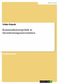 Kommunikationspolitik in Dienstleistungsunternehmen (eBook, ePUB)