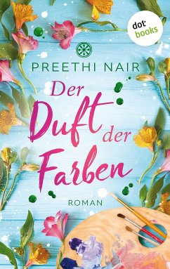 Der Duft der Farben (eBook, ePUB) - Nair, Preethi