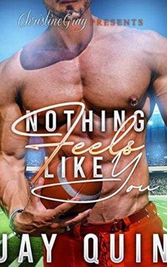 Cover Nothing Feels Like You (eBook, ePUB)