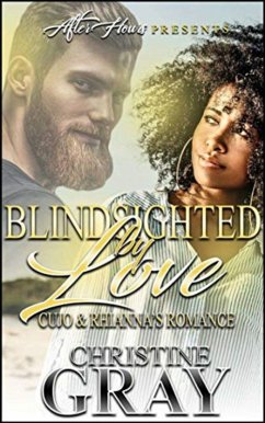 Blindsighted by Love: Cujo and Rhiannon's Romance (eBook, ePUB) - Gray, Christine