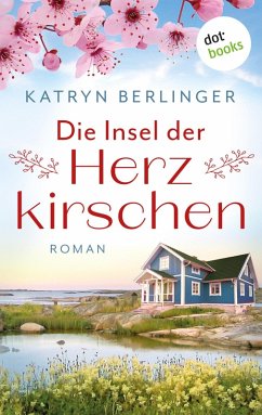 Die Insel der Herzkirschen (eBook, ePUB) - Berlinger, Katryn