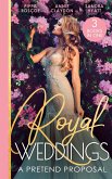 Royal Weddings: A Pretend Proposal: Virgin Princess's Marriage Debt / From Doctor to Princess? / Falling for the Princess (eBook, ePUB)