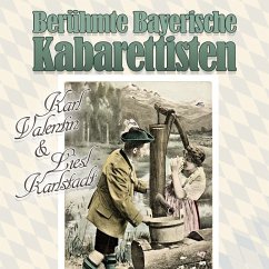 Berühmte Bayerische Kabarettisten, 1 Schallplatte - Valentin, Karl;Karlstadt, Liesl;Weiß, Ferdl
