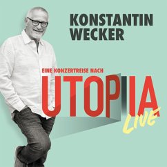 Utopia Live - Wecker,Konstantin
