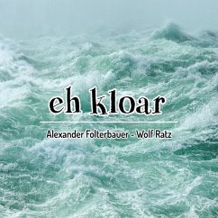 Eh Kloar - Folterbauer,A.-Ratz,W.