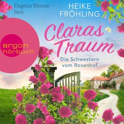 Die Schwestern vom Rosenhof. Claras Traum (MP3-Download) - Fröhling, Heike