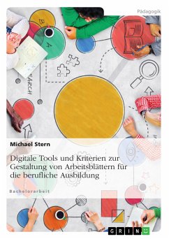 Digitale Tools und Kriterien zur Gestaltung von Arbeitsblättern für die berufliche Ausbildung (eBook, PDF) - Stern, Michael