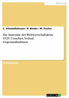 Die Anatomie der Weltwirtschaftskrise 1929. Ursachen, Verlauf, Gegenmaßnahmen (eBook, ePUB) - Schwießelmann, C.; Binder, R.; Fischer, M.