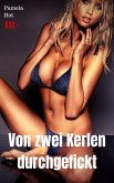 Von zwei Kerlen durchgefickt (eBook, ePUB)