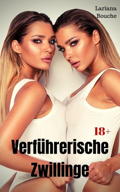 Verführerische Zwillinge (eBook, ePUB) - Bouche, Lariana