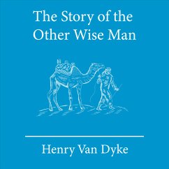 The Story of the Other Wise Man (MP3-Download) - Van Dyke, Henry