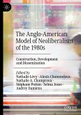 The Anglo-American Model of Neoliberalism of the 1980s