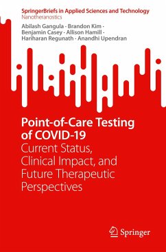 Point-of-Care Testing of COVID-19 - Gangula, Abilash;Kim, Brandon;Casey, Benjamin