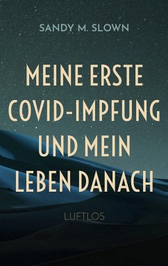 Meine erste COVID-Impfung und mein Leben danach