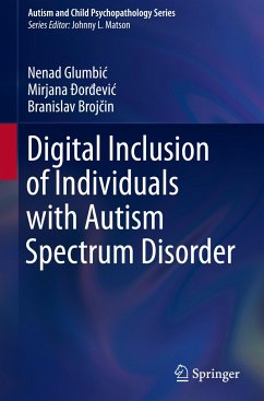 Digital Inclusion of Individuals with Autism Spectrum Disorder - Glumbic, Nenad;_or_evic, Mirjana;Brojcin, Branislav