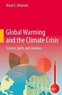 Global Warming and the Climate Crisis - Johansen, Bruce E.