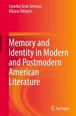 Memory and Identity in Modern and Postmodern American Literature