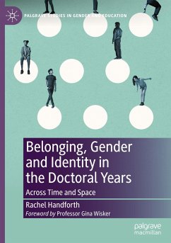 Belonging, Gender and Identity in the Doctoral Years - Handforth, Rachel