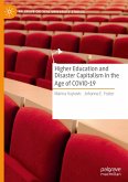 Higher Education and Disaster Capitalism in the Age of COVID-19