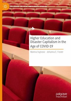 Higher Education and Disaster Capitalism in the Age of COVID-19 - Vujnovic, Marina;Foster, Johanna E.