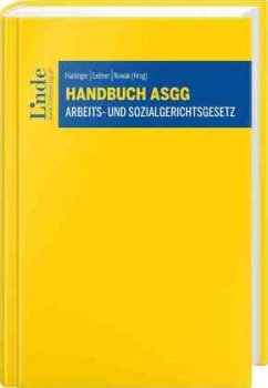 Handbuch ASGG   Arbeits- und Sozialgerichtsgesetz - Grundtner, Markus;Vogler, Daniela;Wolf, Patricia
